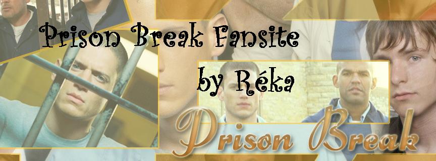 *~Prison Break Fansite~*